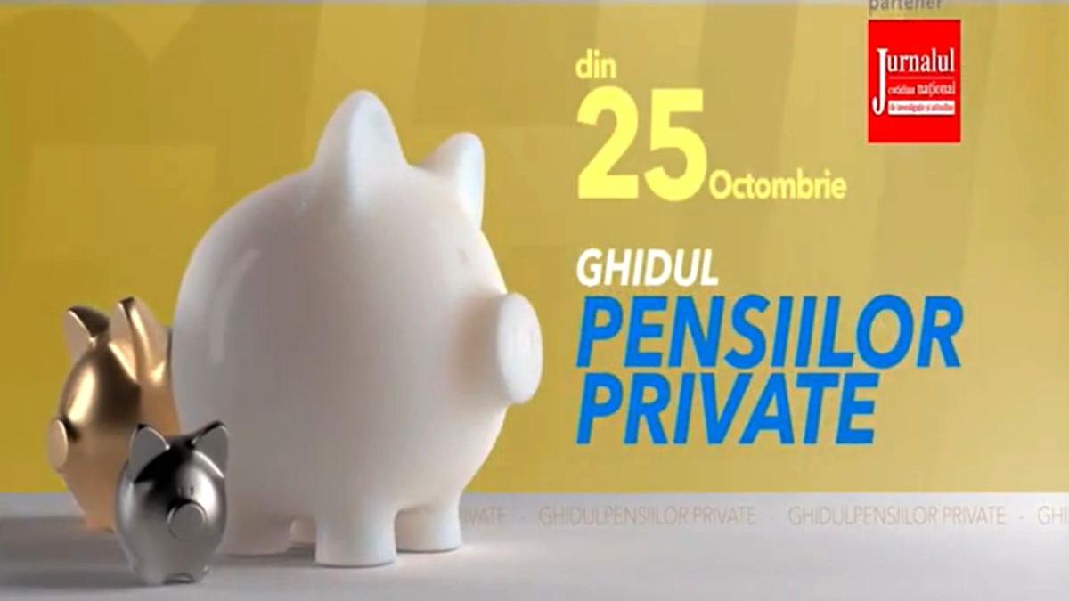 ghidul pensiilor private 25 octombrie antena 3 ziarul jurnalul