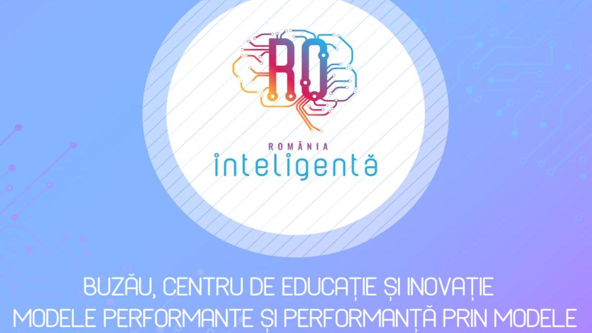 conferinta nationala romania inteligenta buzau centru educatie inovatie