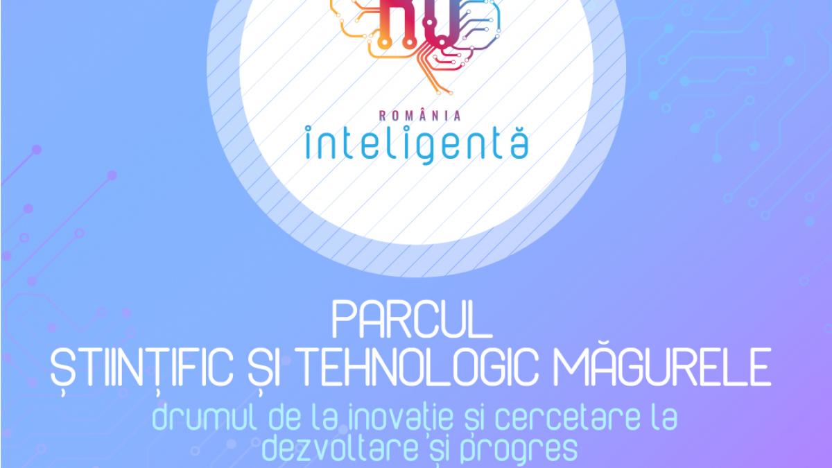 romania inteligenta conferinta parc stiintific tehnologic magurele