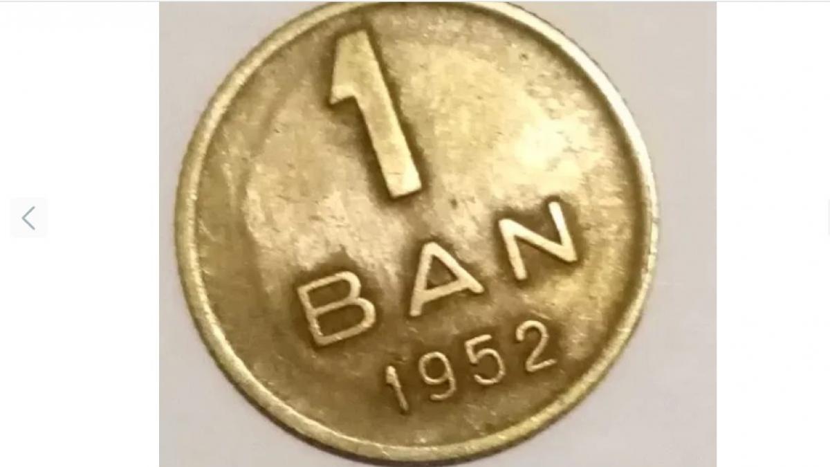 moneda 1 ban care iti poate aduce 5 000 lei
