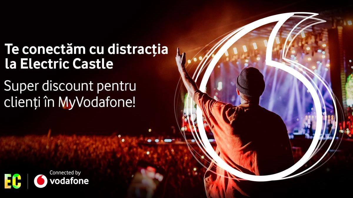 vodafone partener electric castle super avantaje exclusive my vodafone