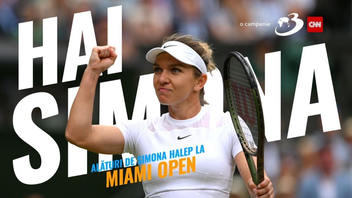 Campanie fără precedent Antena 3 CNN, pentru primul meci pe care Simona Halep îl va juca la Miami