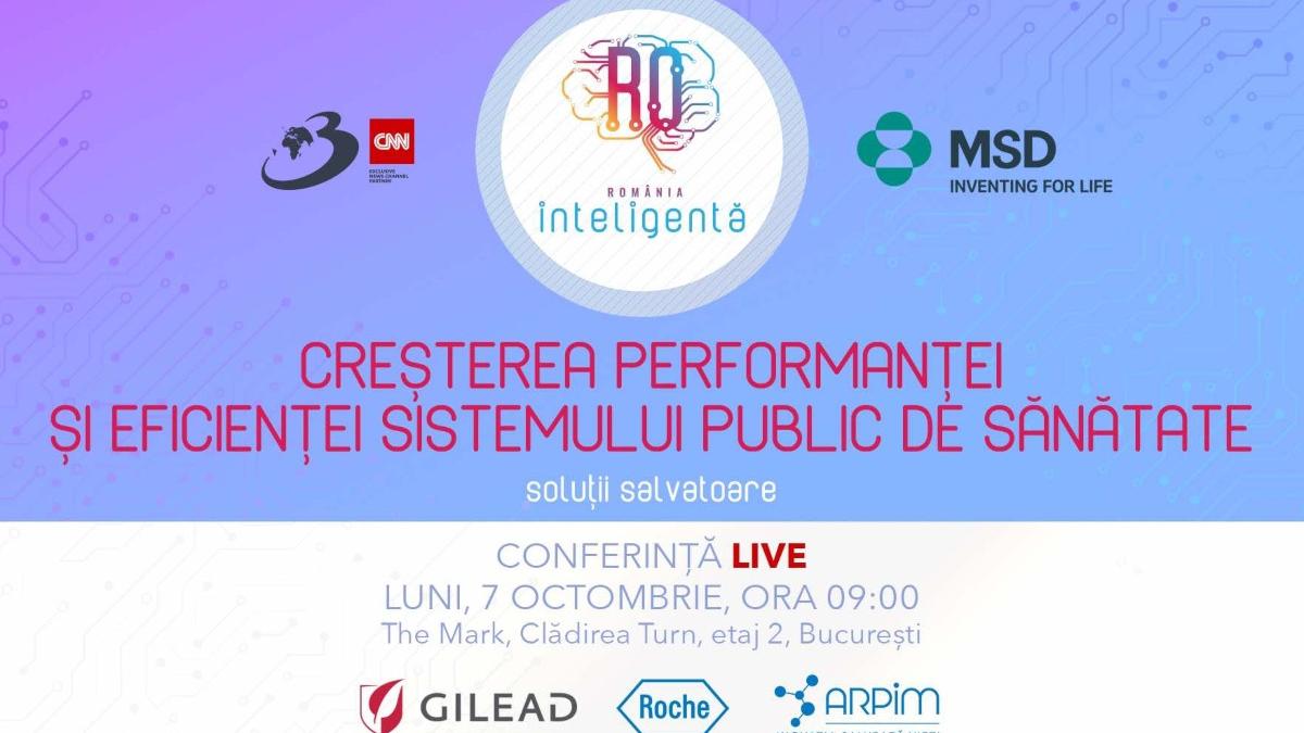 conferinta romania inteligenta cresterea performantei si eficientei sistemului public de sanatate solutii salvatoare
