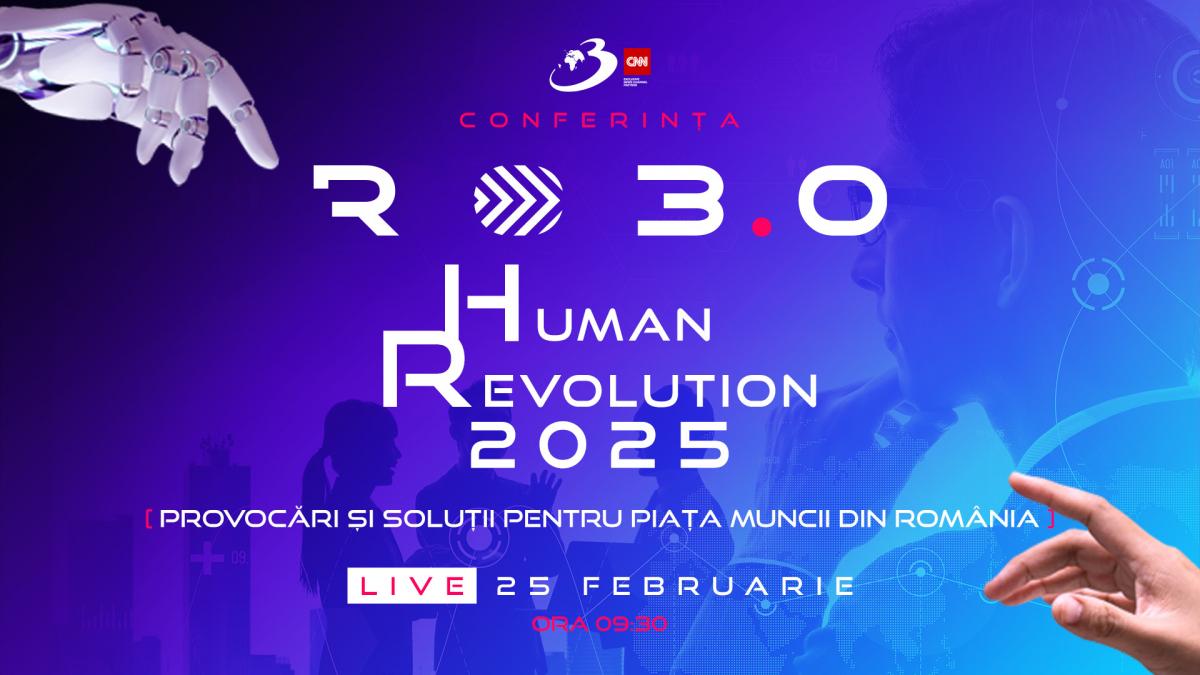 conferinta nationala ro 3 0 human revolution 2025 provocari si solutii pentru piata muncii din romania