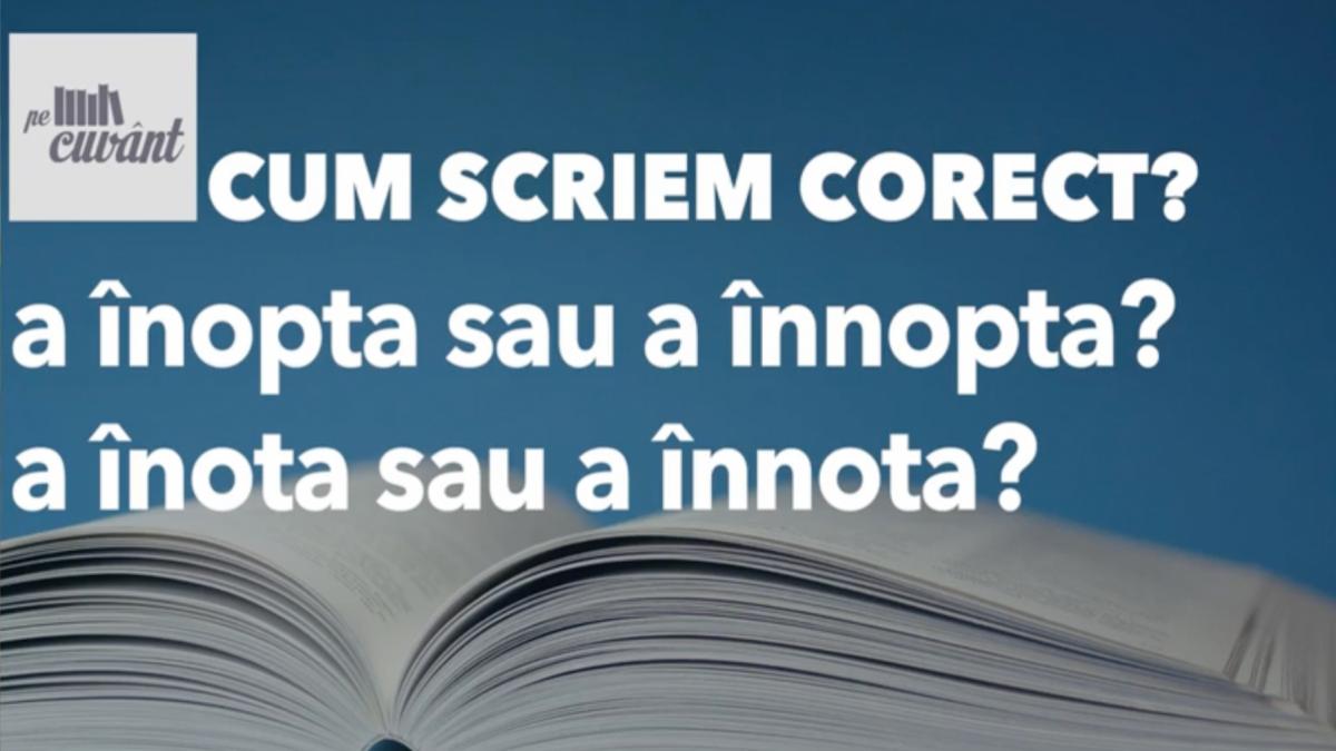 cum scriem corect a inota sau a innota ce cuvinte au doi n in limba romana