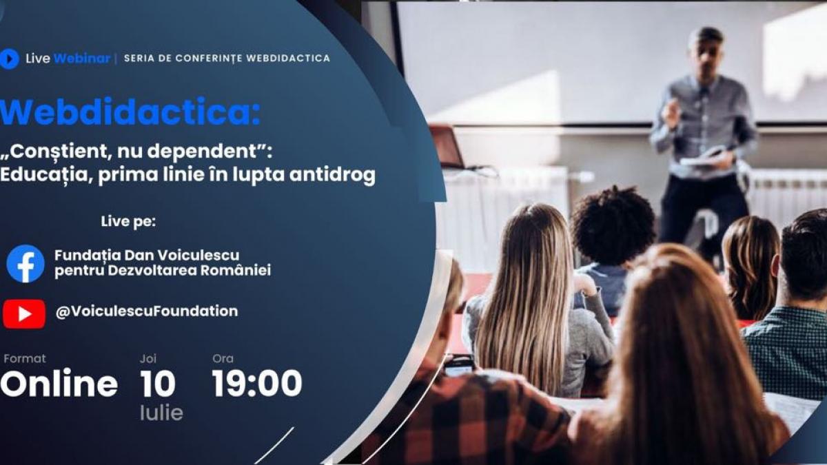 o lectie poate salva o viata fundatia dan voiculescu organizeaza conferinta webdidactica constient nu dependent