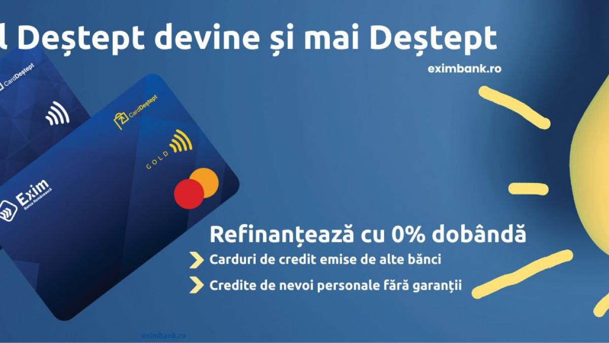 exim banca romaneasca extinde functionalitatea cardurilor de credit refinantare cu 0 dobanda
