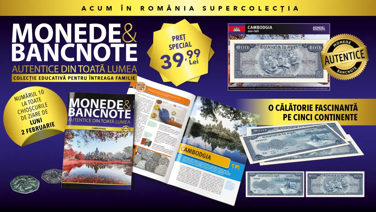 descopera cambodgia in numarul 10 al colectiei monede si bancnote autentice din toata lumea revista educativa si bancnota autentica