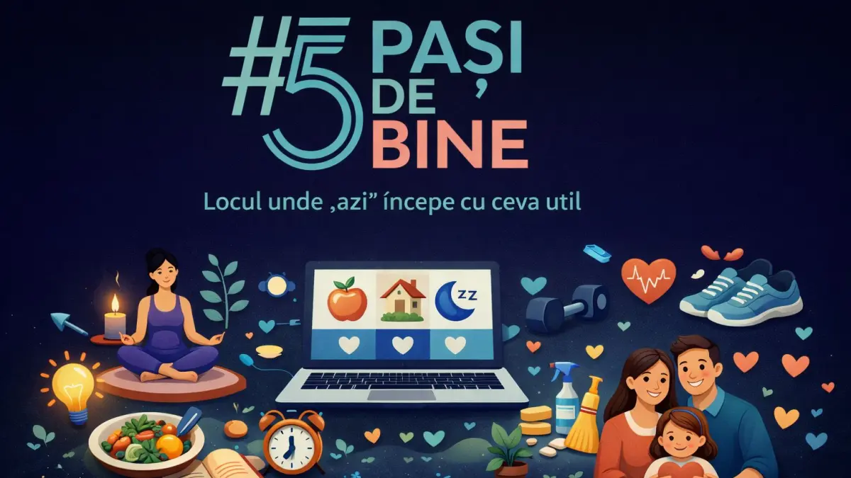 5 pasi de bine locul unde azi incepe cu ceva util