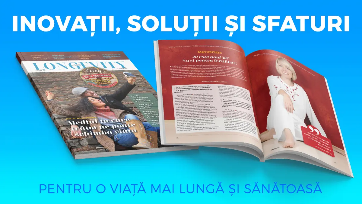 număr nou Revista_longevity cu inovații soluții si sfaturi pentru o îmbătrânire sănătoasă 