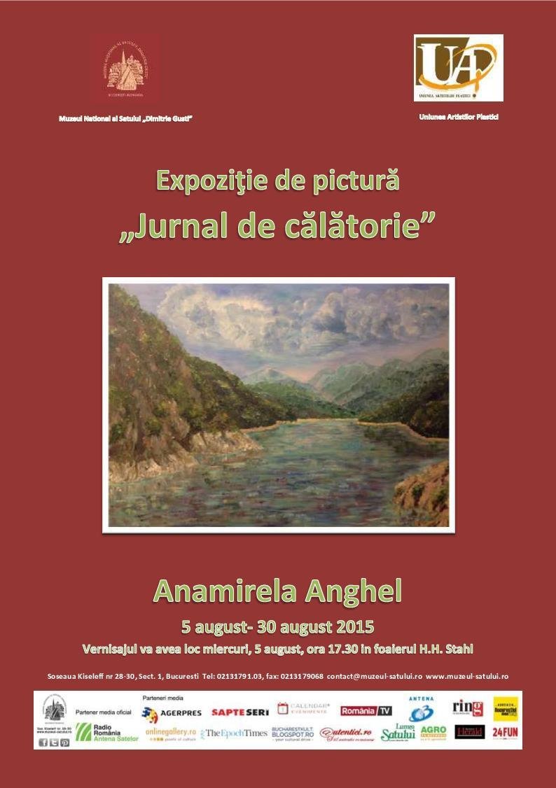 Expoziţia de pictură „Jurnal de călătorie”, autor Anamirela Anghel la Muzeul Satului, între 5 - 30 august