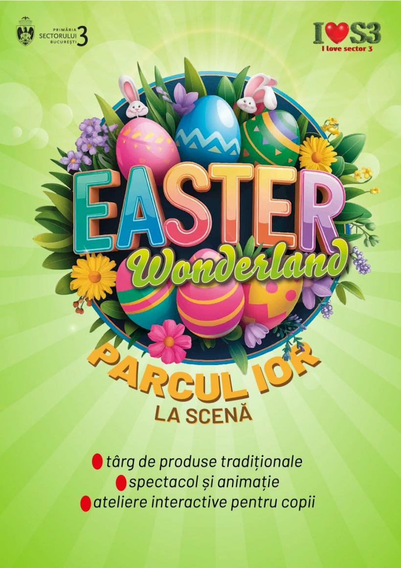 Easter Wonderland transformă Parcul IOR într-o zonă de poveste pentru copii: ateliere, spectacole și experiențe interactive