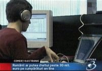 Tot mai mulţi români aleg comerţul electronic