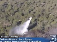 Incendii de proporţii în Franţa şi Spania