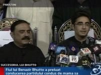 Fiul lui Bhutto, în vârstă de 19 ani, noul lider al opoziţiei pakistaneze
