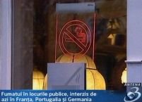În Franţa, Germania şi Portugalia fumatul a fost interzis în spaţiile publice <font color=red>(VIDEO)</font>