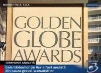 Gala Globurilor de Aur a fost anulată 