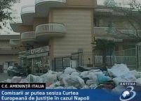 Italia va fi dur sancţionată dacă nu rezolvă criza deşeurilor