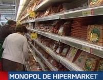 Patronatele din industria alimentară denunţă monopolul hipermarketurilor