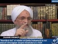 Ayman al-Zawahiri a făcut apel la comiterea de atentate împotriva SUA şi Israelului