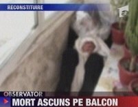 Slatina. O femeie şi-a ucis soţul şi l-a ţinut timp de trei luni pe balcon <font color=red>(VIDEO)</font>