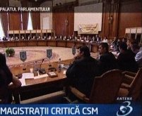 Magistraţii români critică Consiliul Superior al Magistraturii