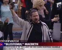 Blestemul "Macbeth". Un artist a murit pentru că a rostit cuvântul