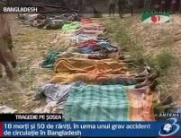 Bangladesh. 18 morţi şi 50 de răniţi într-un accident rutier