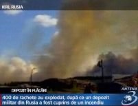 Rusia. Peste 400 de rachete au explodat în urma unui incendiu la o bază militară 