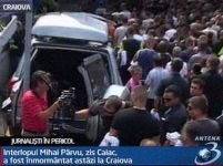 Jurnalişti agresaţi şi înjuraţi la înmormântarea interlopului ucis la Craiova