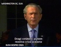 Bush: Putem rezolva criza financiară şi chiar asta vom face