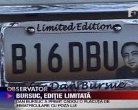Dan Bursuc are, la limuzină, plăcuţă de înmatriculare personalizată, cu chipul său