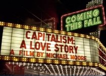 ?Capitalismul: O poveste de dragoste?, cel mai nou film al lui Michael Moore