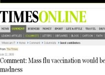 The Times: Vaccinarea în masă împotriva gripei porcine, o nebunie 
