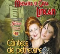 Mioara şi Gina Lincan ? cea mai bună muzică de petrecere, de la Felicia