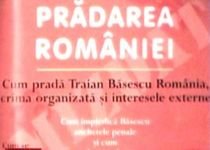 DIICOT şi Parchetul ÎCCJ vor analiza informaţile din cartea "Prădarea României"