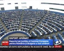 Comisia Europeană a amânat prezentarea raportului pe justiţie pentru România şi Bulgaria