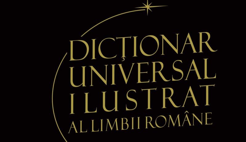 Dicţionar universal ilustrat al limbii române, de la Jurnalul Naţional