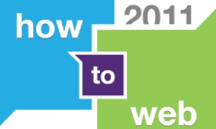 O zi până la &quot;How to Web&quot; 2011. Antreprenorii din domeniul Internetului se întâlnesc la Bucureşti