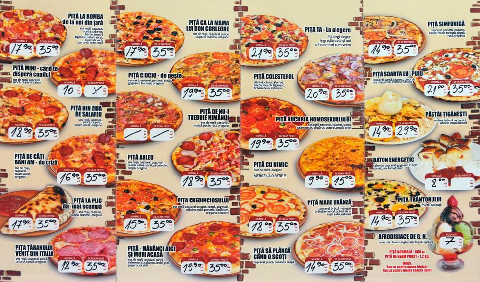 Piţa &quot;Bucuria homosexualului&quot; sau &quot;Mănânci aici şi mori acasă&quot; în varianta &quot;de neam prost&quot;, pe meniul unui restaurant 118220