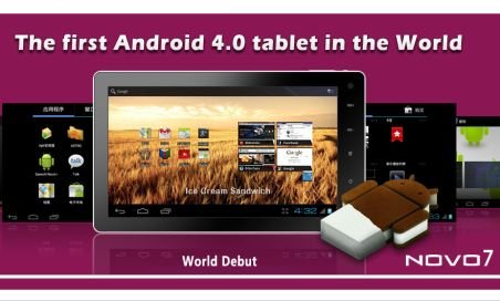 Ainovo Novo 7 - Tableta de 100$, și prima din lume cu Android 4.0