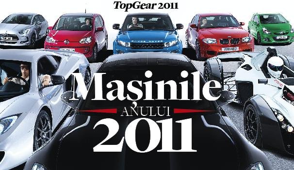 Top Gear Awards 2011: Vezi care sunt cele mai tari maşini ale anului