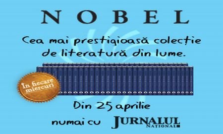 Din 25 aprilie, Jurnalul Naţional îţi aduce o nouă serie în colecţia Biblioteca pentru Toţi: “Nobel”