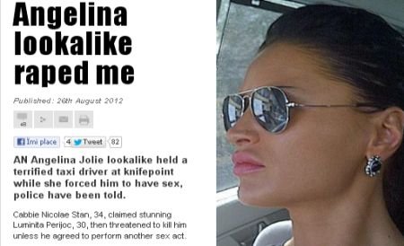 &quot;M-a violat sosia Angelinei Jolie&quot;. Cazul taximetristului violat face înconjurul lumii