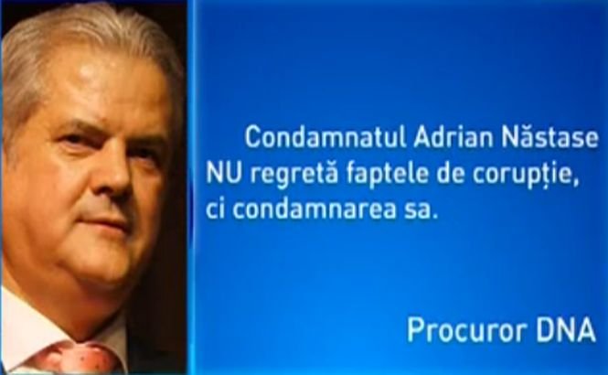 Pledoaria procurorului DNA: ”Condamnatul Adrian Năstase NU regretă faptele de corupție”