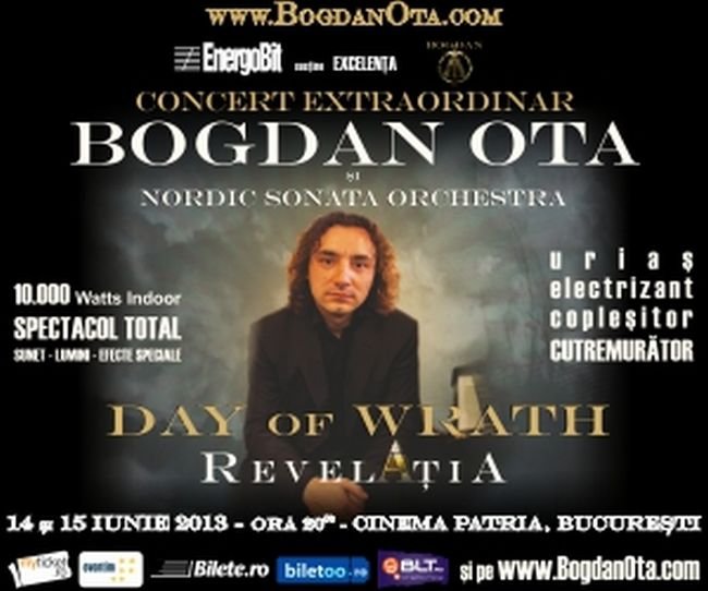 Compozitorul şi pianistul Bogdan Ota în concert la Bucureşti. DAY OF WRATH ”Revelaţia” - 14, 15 iunie 2013, Cinema Patria