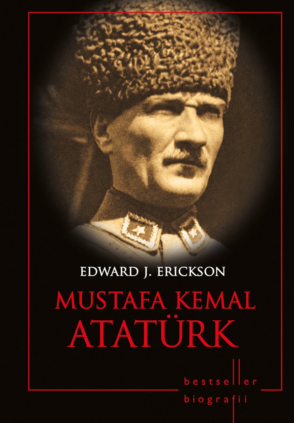 Mustafa Kemal Atatürk, cel de-al treilea volum al colecţiei de Biografii