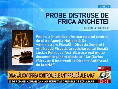 DNA: Vâlcov stopped the anti-fraud control conducted by the Tax Administration - ANAF. The bribes were negotiated even at the cemetery
