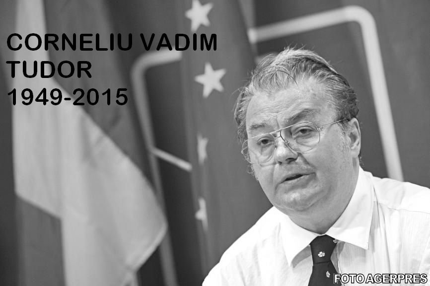 Corneliu Vadim Tudor a murit