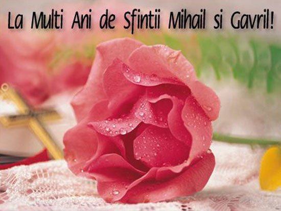 Mesaje de Sfinţii Mihail şi Gavriil! Felicitări, urări și SMS pe care le poți trimite familiei, prietenilor sau colegilor